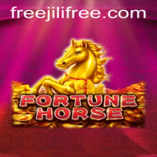 Exploring the Exciting World of FortuneHorse and Jilifree