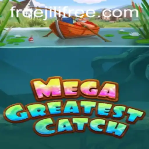 Discover MegaGreatestCatch: Exciting Adventure with Jilifree Integration