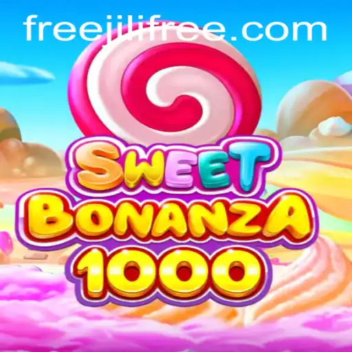 Exploring SweetBonanza1000 and the Thrills of Jilifree